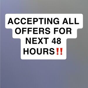 Accepting All Offers‼️